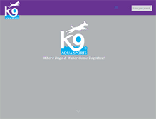 Tablet Screenshot of k9aquasports.com